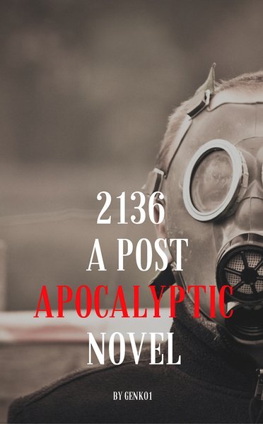 2136 — A Post Apocalyptic Novel