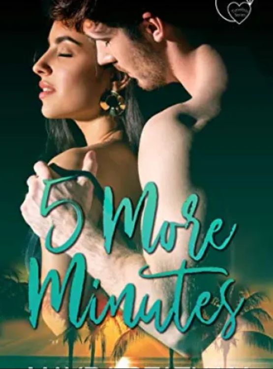 5 More Minutes (Timeless Series Book 1)