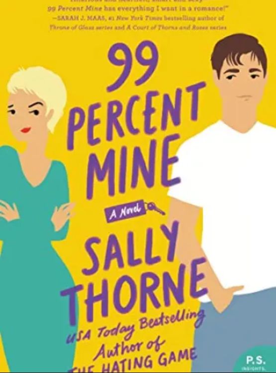 99 Percent Mine: A Novel