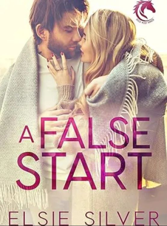 A False Start: A Small Town Brother’s Best Friend Romance (Gold Rush Ranch Book 4)