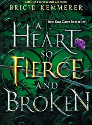 A Heart So Fierce and Broken (The Cursebreaker Series Book 2)