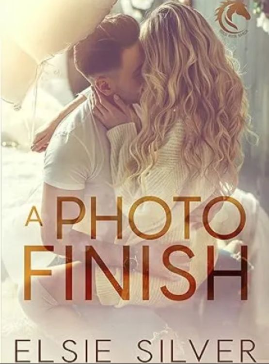 A Photo Finish: A Small Town Second Chance Romance (Gold Rush Ranch Book 2)