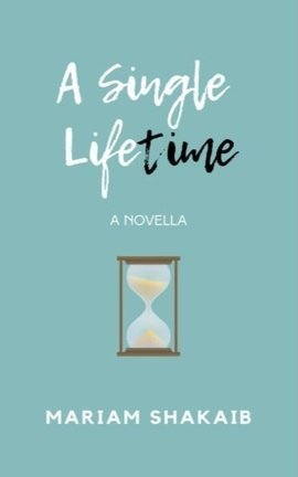 A Single Lifetime | Novella