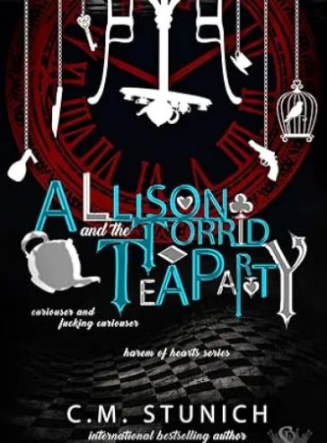 Allison and the Torrid Tea Party: A Dark Reverse Harem Romance (Harem of Hearts Book 2)