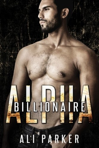 Alpha Billionaire Series