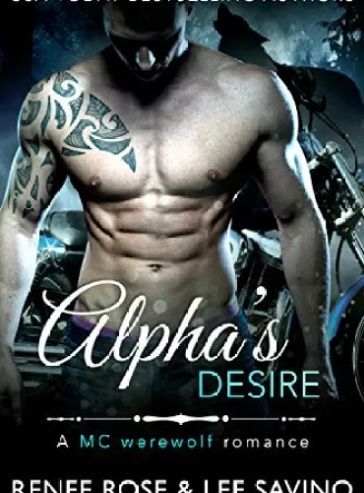 Alpha’s Desire: 6 (Bad Boy Alphas)