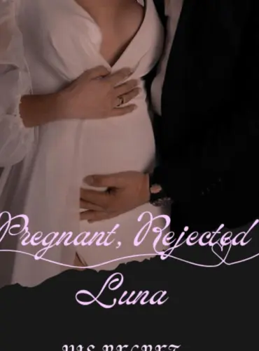 Alpha’s Regret Pregnant Rejected Luna Novel