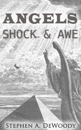 ANGELS: Shock & Awe
