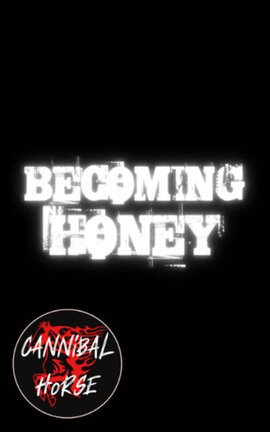 Becoming Honey