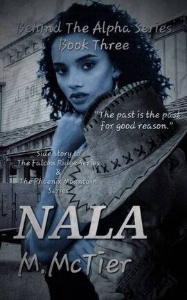 Behind The Alpha Series Book 3 NALA
