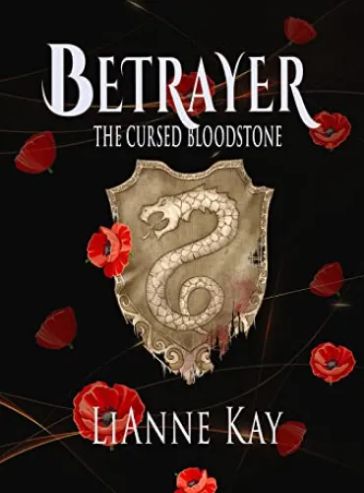 Betrayer: (The Cursed Bloodstone Book 1)