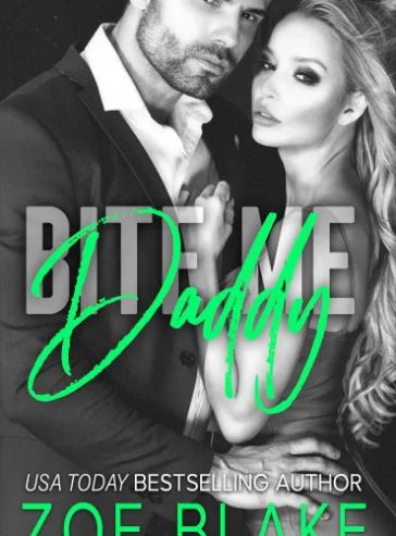 Bite Me, Daddy (Dangerous Daddy Book 3)