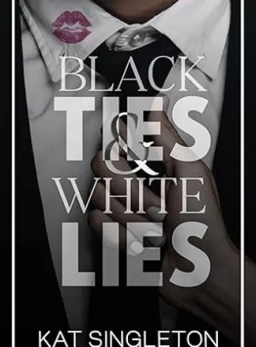 Black Ties and White Lies: A Billionaire Fake Fiance Romance (Black Tie Billionaires)