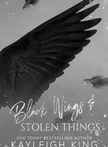 Black Wings & Stolen Things: A Dark Forced Marriage Romance (Fractured Rhymes)