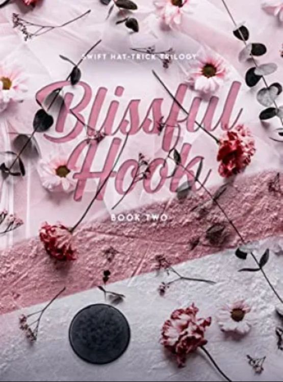 Blissful Hook (Swift Hat-Trick Trilogy Book 2)
