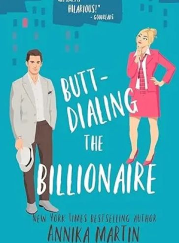 Butt-dialing the Billionaire (Billionaires of Manhattan)