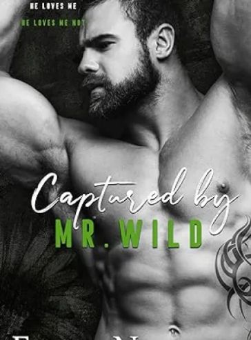 Captured by Mr. Wild (The Men Series Book 4)