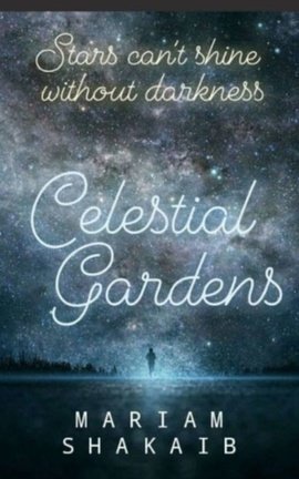 Celestial Gardens(The Last Star Trilogy #2)
