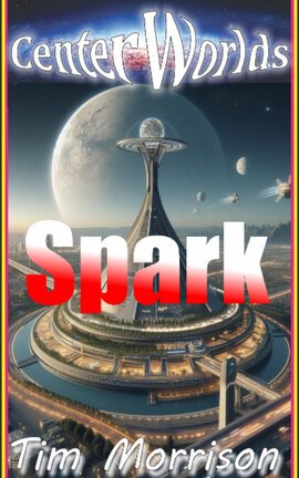 Center Worlds - Spark
