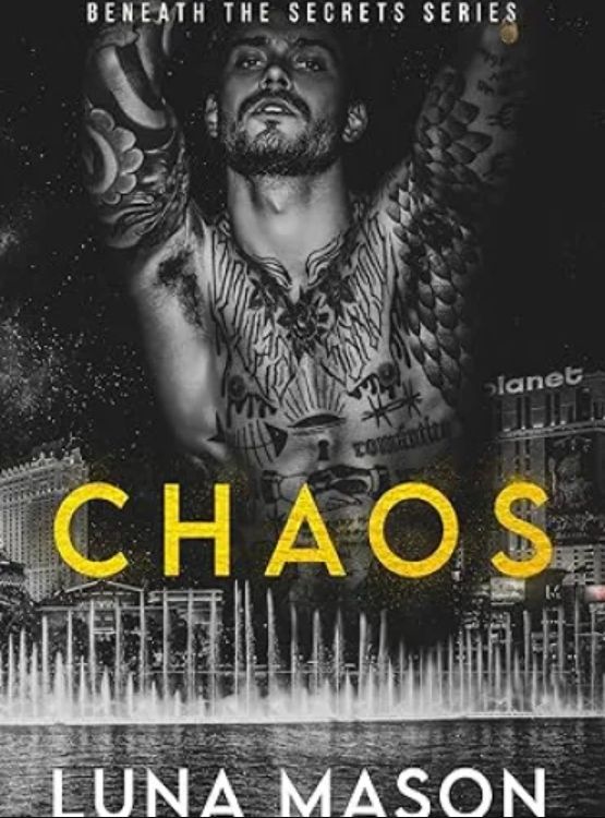CHAOS (Beneath The Secrets Book 1)
