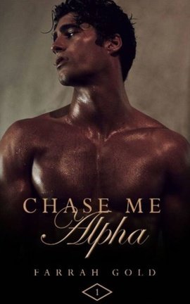 Chase Me Alpha [#1]