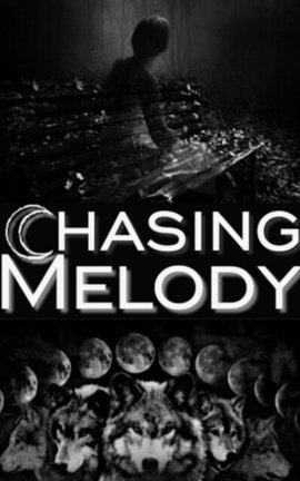 Chasing Melody