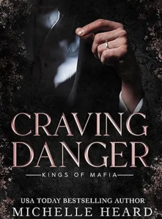 Craving Danger (Kings Of Mafia)