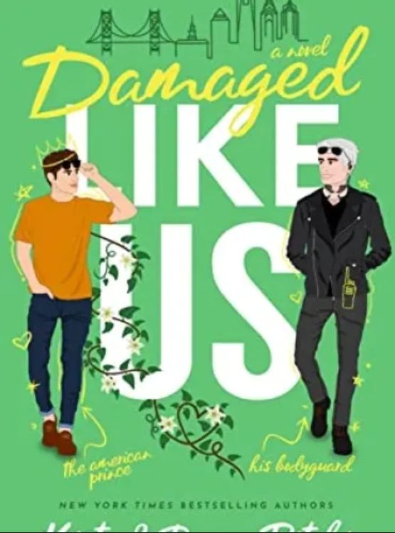 Damaged Like Us (Like Us Series: Billionaires & Bodyguards Book 1)