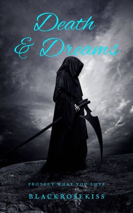 Death & Dreams Book 1