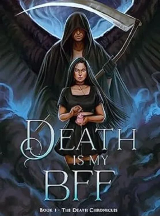 Death is My BFF (The Death Chronicles Book 1)