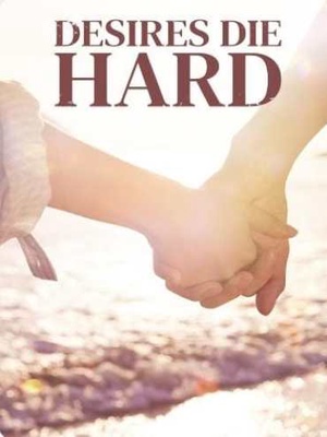 Desires Die Hard novel (Anya and Evan)