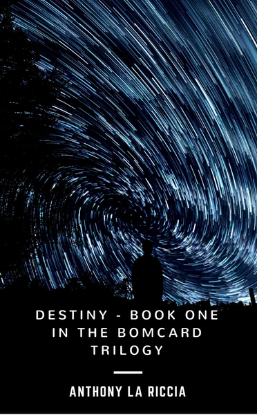 Destiny - Book One in The Bomcard Trilogy