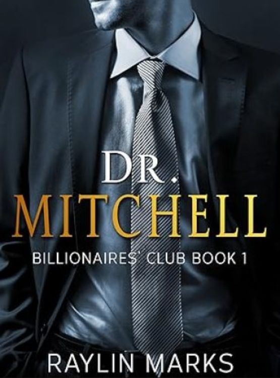 Dr. Mitchell: Billionaires’ Club Book 1 (Billionaires’ Club Series)