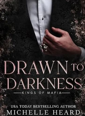 Drawn To Darkness (Kings Of Mafia)