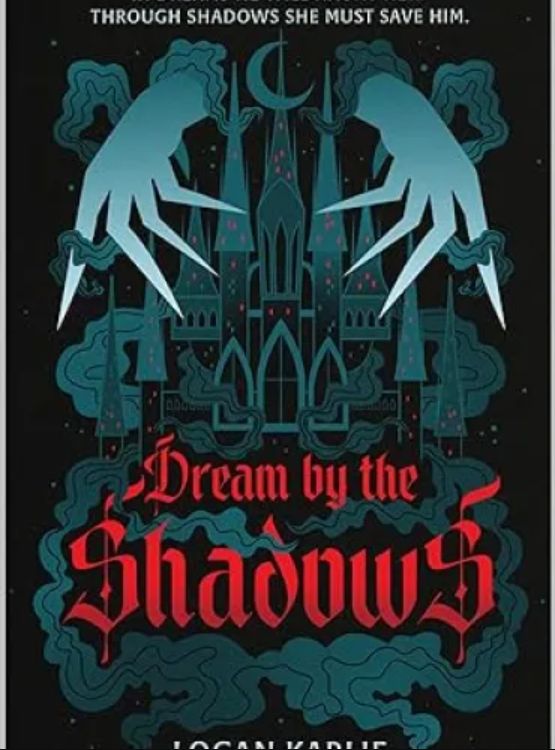 Dream by the Shadows (Shadow Weaver Duology Book 1)