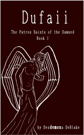 Dufaii - The Patron Saints of the Damned Book I