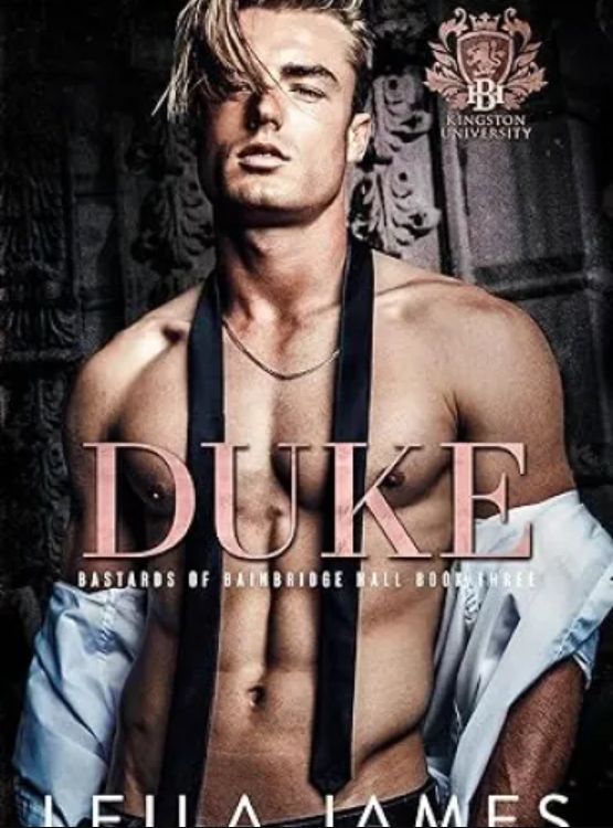Duke: Dark College Bully Romance (Bastards of Bainbridge Hall Book 3)