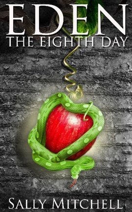 Eden: The Eighth Day Part 1