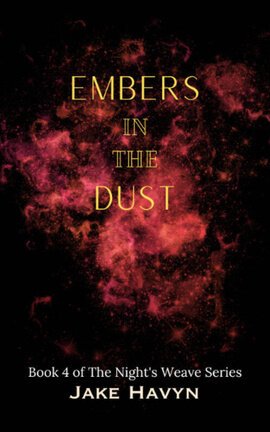 Embers in the Dust