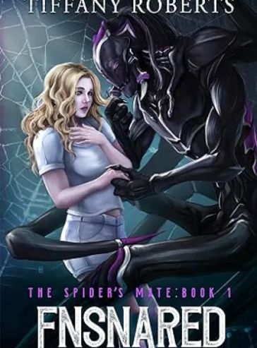 Ensnared: An Alien Romance Trilogy (The Spider’s Mate Book 1)