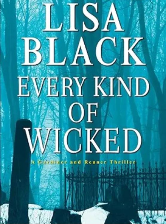 Every Kind of Wicked (A Gardiner and Renner Novel Book 6)
