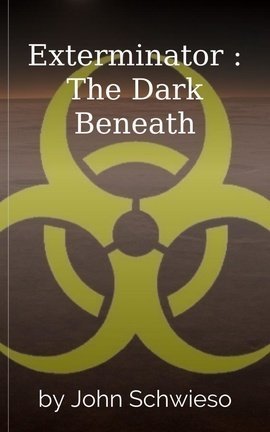 Exterminator : The Dark Beneath