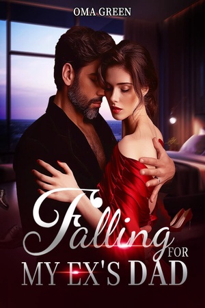 Falling For My Ex's Dad (Clarissa and Gabriel)