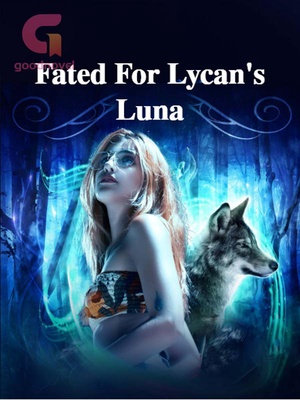 Fated For Lycan's Luna