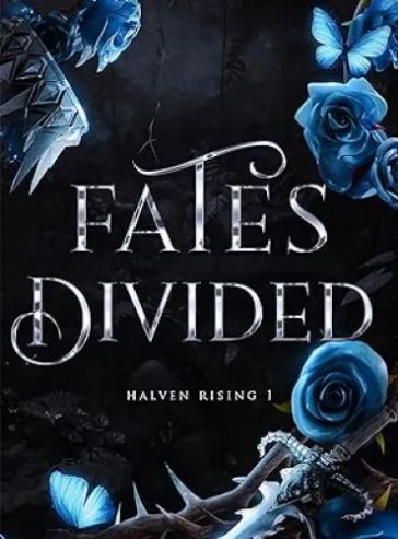 Fates Divided: Halven Rising