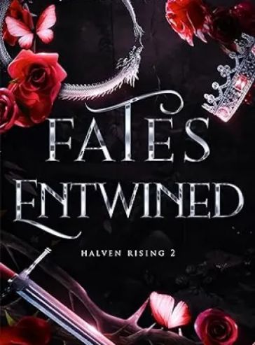 Fates Entwined: Halven Rising