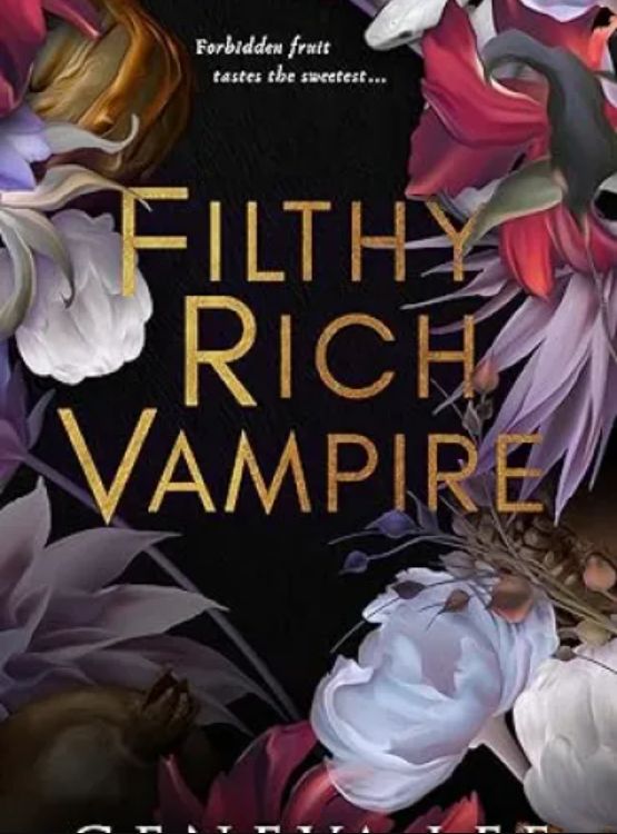 Filthy Rich Vampire (Filthy Rich Vampires Book 1)