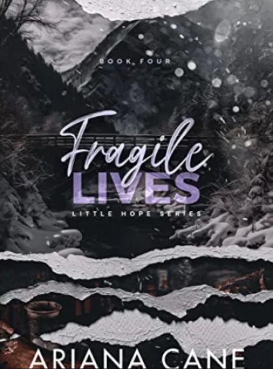 Fragile Lives: A small-town, age-gap, brother’s best friend romance (Little Hope series Book 4)