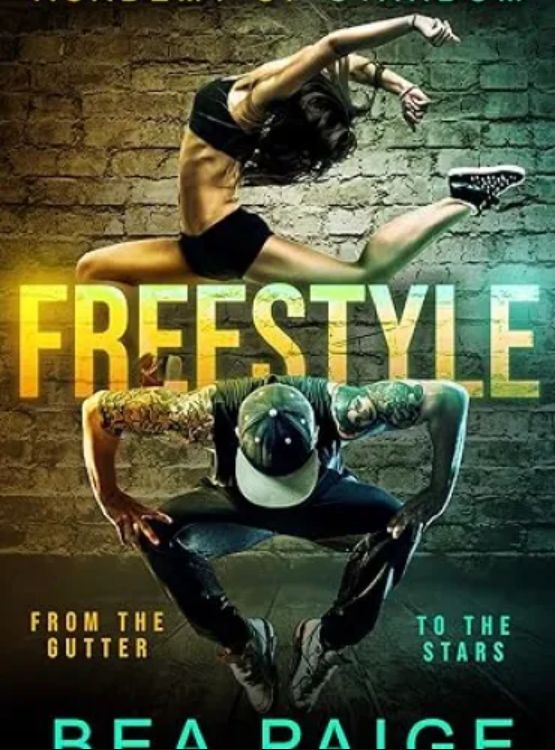 Freestyle: A Dark Gang Romance (Academy of Stardom Book 1)