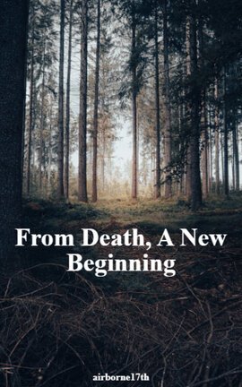 From Death, A New Beginning